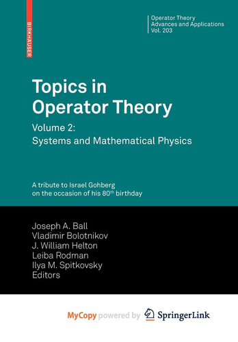 Topics in Operator Theory Volume 2: Systems and Mathematical Physics