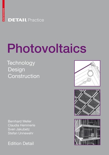 Detail Practice: Photovoltaics Technology, Design, Construction