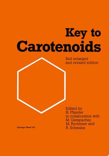 Key to Carotenoids Lists of Natural Carotenoids