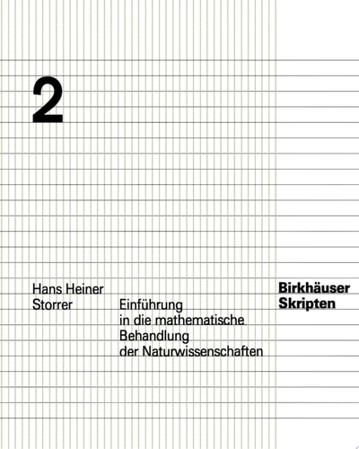 Einführung in die mathematische Behandlung der Naturwissenschaften