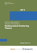 Mathematical Scattering Theory