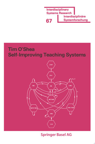 Self-Improving Teaching Systems An Application of Artificial Intelligence to Computer Assisted Instruction