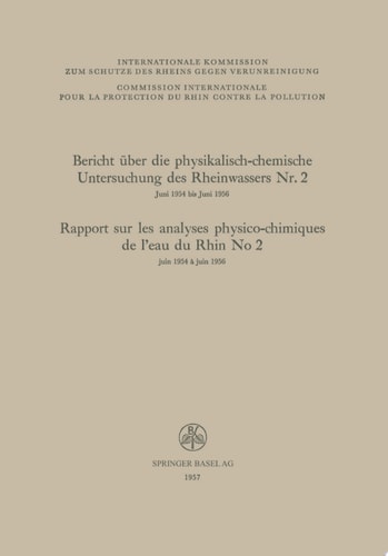Bericht über die physikalisch-chemische Untersuchung des Rheinwassers Nr. 2 / Rapport sur les analyses physico-chimiques de l’eau du Rhin No 2