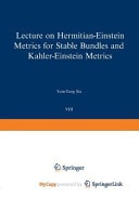 Lectures on Hermitian-Einstein Metrics for Stable Bundles and Kähler-Einstein Metrics Delivered at the German Mathematical Society Seminar in Düsseldorf in June, 1986