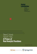 A Primer of Real Analytic Functions