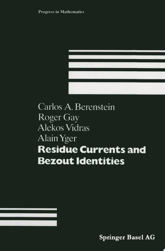 Residue Currents and Bezout Identities