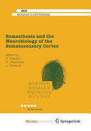 Somesthesis and the Neurobiology of the Somatosensory Cortex