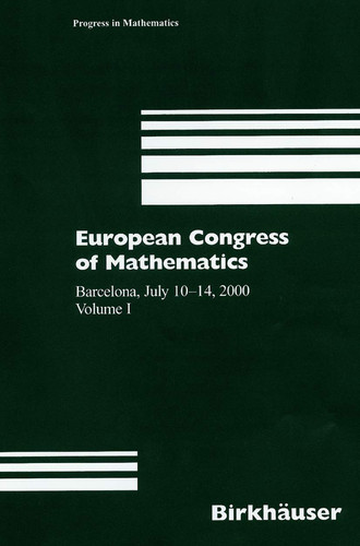 European Congress of Mathematics Barcelona, July 10–14, 2000, Volume I