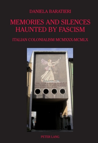 Memories and Silences Haunted by Fascism