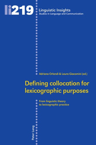 Defining collocation for lexicographic purposes