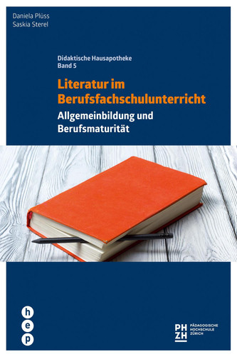Literatur im Berufsfachschulunterricht Allgemeinbildung und Berufsmaturität