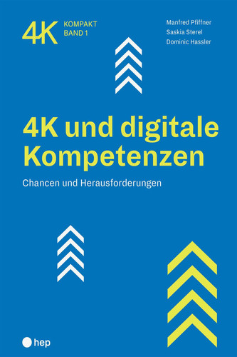 4K und digitale Kompetenzen (E-Book) Chancen und Herausforderungen