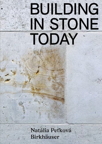 Building in Stone Today: Voices and Commentaries