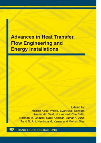 Advances in Heat Transfer, Flow Engineering and Energy Installations