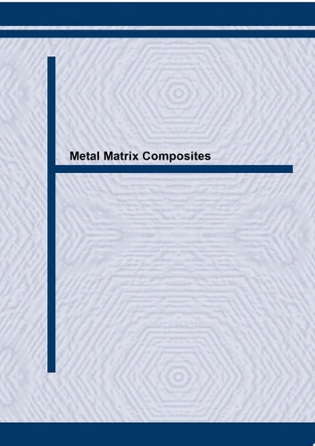 Metal Matrix Composites