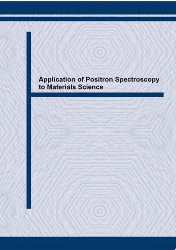 Application of Positron Spectroscopy to Materials Science