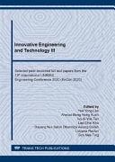 Innovative Engineering and Technology III Selected Peer-reviewed Full Text Papers from the 13th International UNIMAS Engineering Conference 2020 (EnCon 2020) : Selected, Peer-reviewed Papers from the 13th International UNIMAS Engineering Conference 2020 (EnCon 2020), October 27-28, 2020, Kota Samarahan, Malaysia