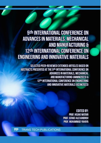 5th International Conference on Advances in Materials, Mechanical and Manufacturing & 12th International Conference on Engineering and Innovative Materials