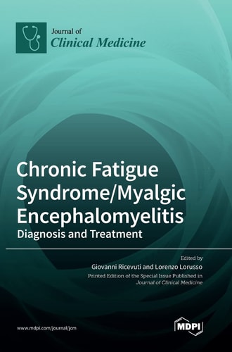 Chronic Fatigue Syndrome/Myalgic Encephalomyelitis Diagnosis and Treatment