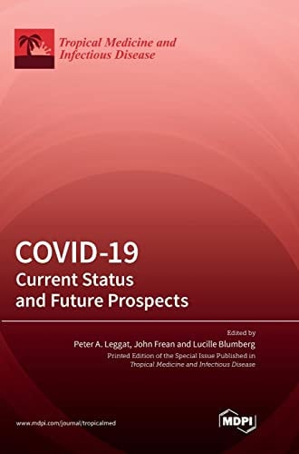 COVID-19 Current Status and Future Prospects