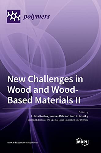 New Challenges in Wood and Wood-Based Materials II