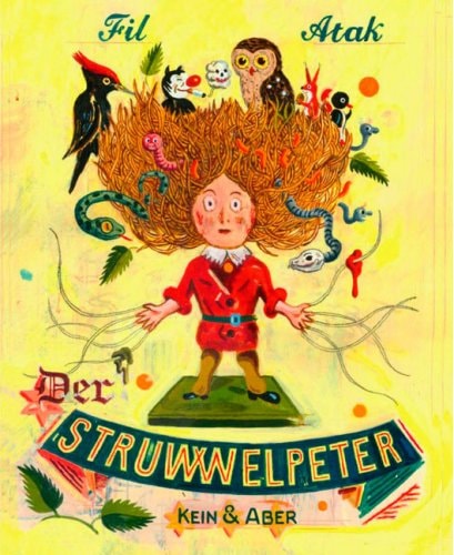 Der Struwwelpeter oder lustige Geschichten und drollige Bilder nach Dr. Heinrich Hoffmann