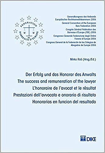 Der Erfolg und das Honorar des Anwalts