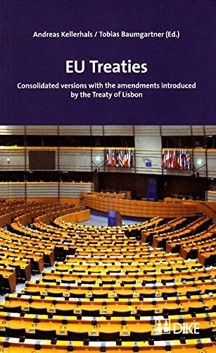EU Treaties Consolidated Versions with the Amendments Introduced by the Treaty of Lisbon