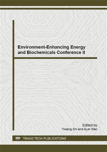 Environment-Enhancing Energy and Biochemicals Conference II
