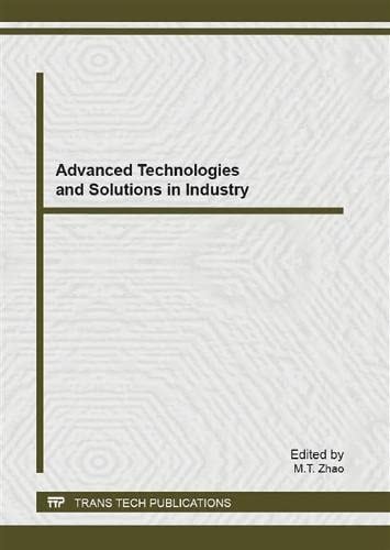 Advanced Technologies and Solutions in Industry