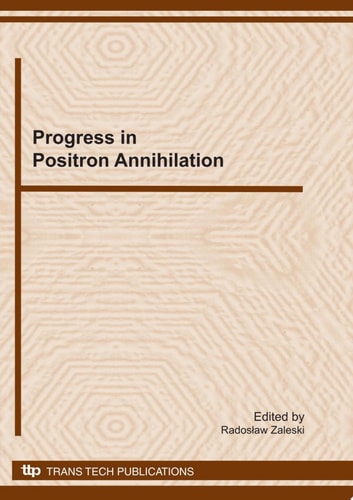 Progress in Positron Annihilation