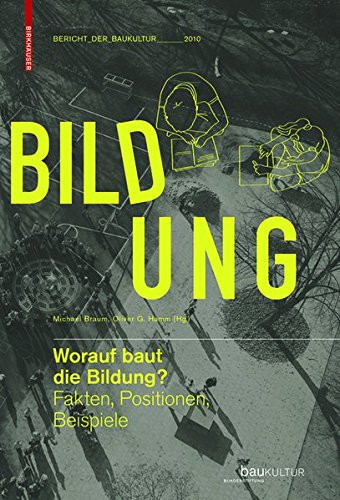 Worauf Baut Die Bildung?: Fakten, Positionen, Beispiele (German Edition)