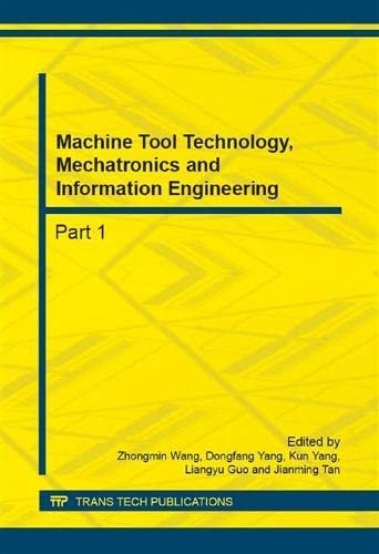 Machine Tool Technology, Mechatronics and Information Engineering