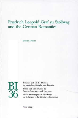 Friedrich Leopold Graf Zu Stolberg and the German Romantics
