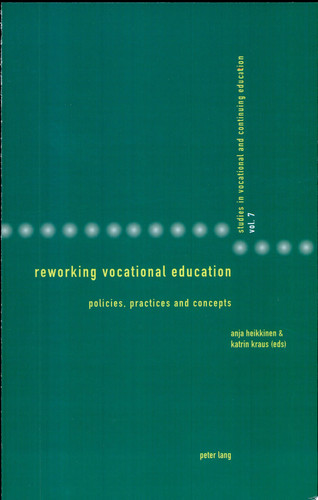 Reworking Vocational Education Policies, Practices and Concepts