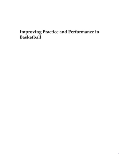 Improving Practice and Performance in Basketball