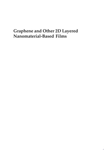 Graphene and Other 2D Layered Nanomaterial-Based Films Synthesis, Properties and Applications