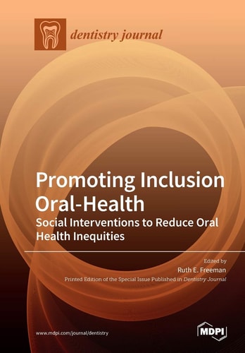 Promoting Inclusion Oral-Health Social Interventions to Reduce Oral Health Inequities