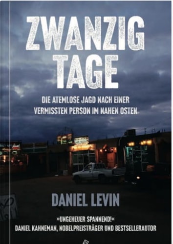 Zwanzig Tage Die atemlose Jagd nach einer vermissten Person im Nahen Osten