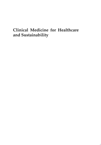 Clinical Medicine for Healthcare and Sustainability