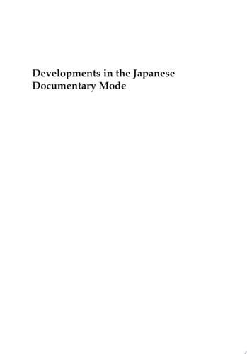 Developments in the Japanese Documentary Mode