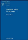 Nonlinear Waves in Networks (Mathematical Research)