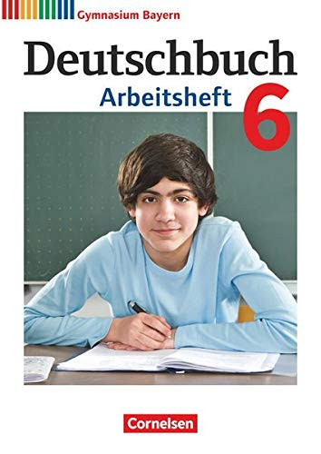 Deutschbuch Arbeitsheft / erarbeitet von Martin Scheday (Passau) und Konrad Wieland (Vilshofen a. d. Donau)