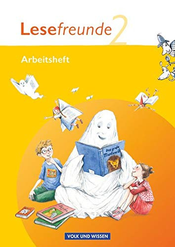 Lesefreunde 2. Schuljahr. Arbeitsheft. Östliche Bundesländer und Berlin Lesen - Schreiben - Spielen