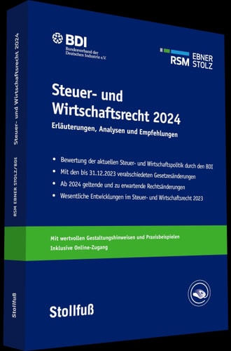 Steuer- und Wirtschaftsrecht 2024 Erläuterungen, Analysen und Empfehlungen
