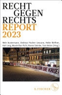 Recht gegen rechts Report 2023 | Ausgezeichnet mit dem Hans Frankenthal-Preis 2025 der Stiftung Auschwitz-Komitee