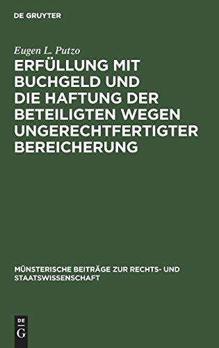 Erfüllung mit Buchgeld und die Haftung der Beteiligten wegen ungerechtfertiger Bereicherung die Rückabwicklung irrtümlicher oder sonst fehlerhafter Bankgutschriften