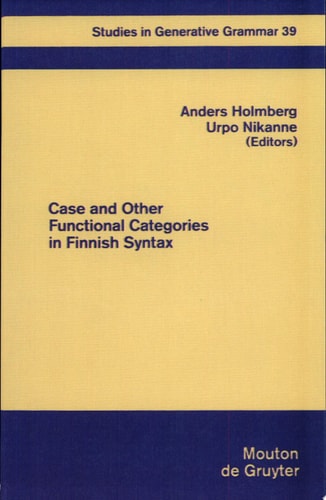 Case and Other Functional Categories in Finnish Syntax