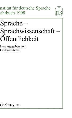 Sprache - Sprachwissenschaft - Öffentlichkeit (Jahrbuch Des Instituts Für Deutsche Sprache) (German Edition)