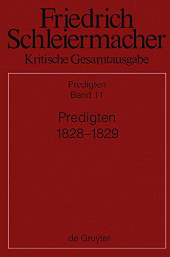Kritische Gesamtausgabe Predigten 1828-1829